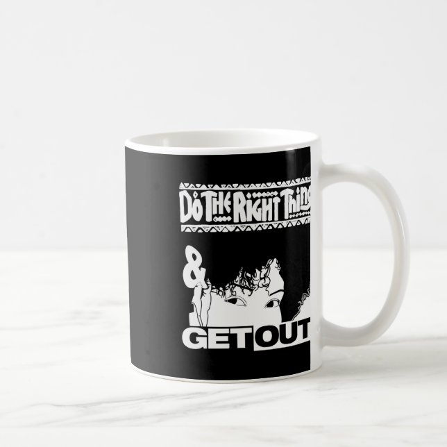 Get Out...257 Sticker  Coffee Mug (Right)