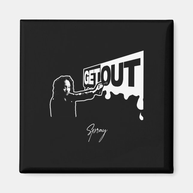 Get Out...287 Sticker  Magnet (Front)