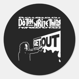 Get Out...291 Sticker