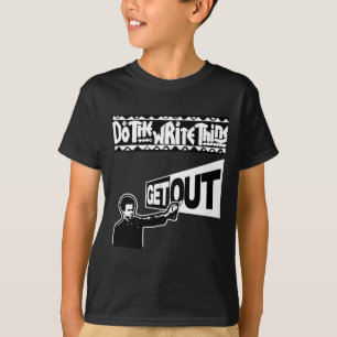 Get Out...297 Sticker T-Shirt