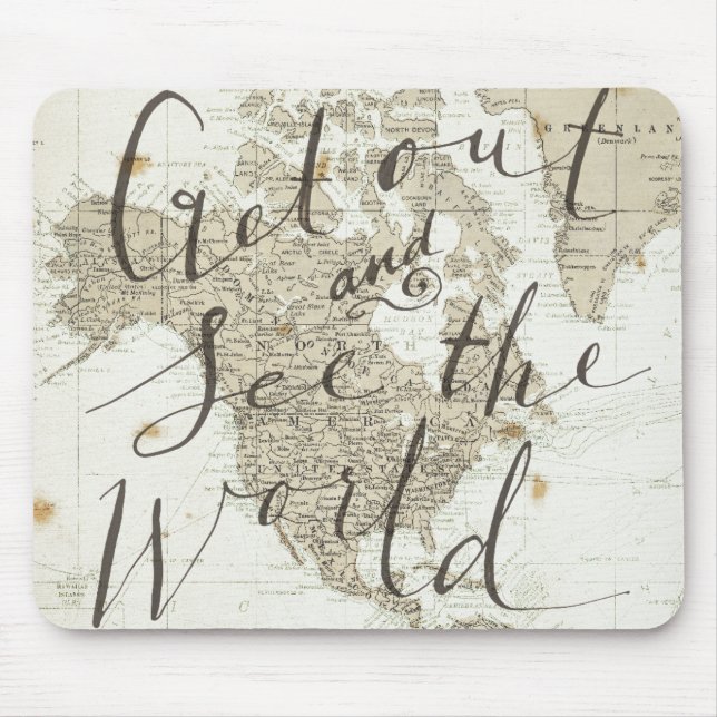 Get Out And See The World Quote Mouse Mat (Front)