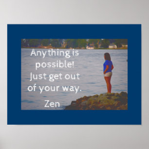 Get out of your way -- Zen art print -quote