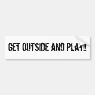 Get Outside and Play!! Bumper Sticker