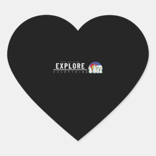 Get Outside Explore Everything For Hiking Heart Sticker