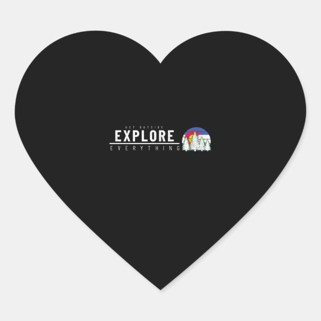 Get Outside Explore Everything For Hiking Heart Sticker (Front)