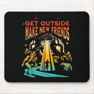 Get Outside Make New Friends Funny Apparel Mouse Mat