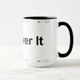 Get Over It Coffee Mug