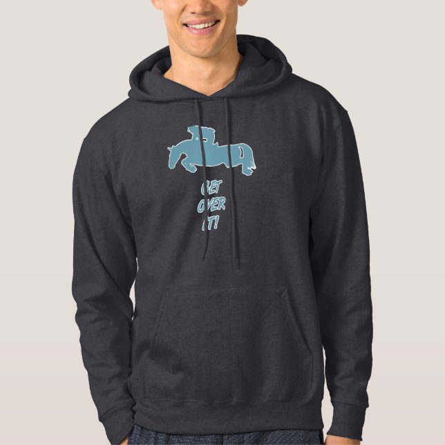 Get Over It Horse Hoodie (Front)