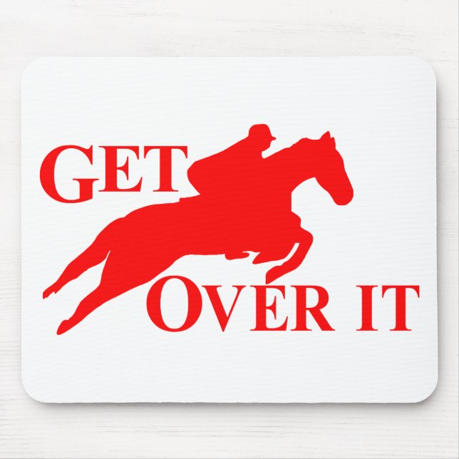 GET OVER IT HORSE MOUSE MAT (Front)