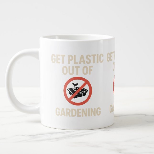 Get Plastic Out of Gardening Large Coffee Mug (Left)