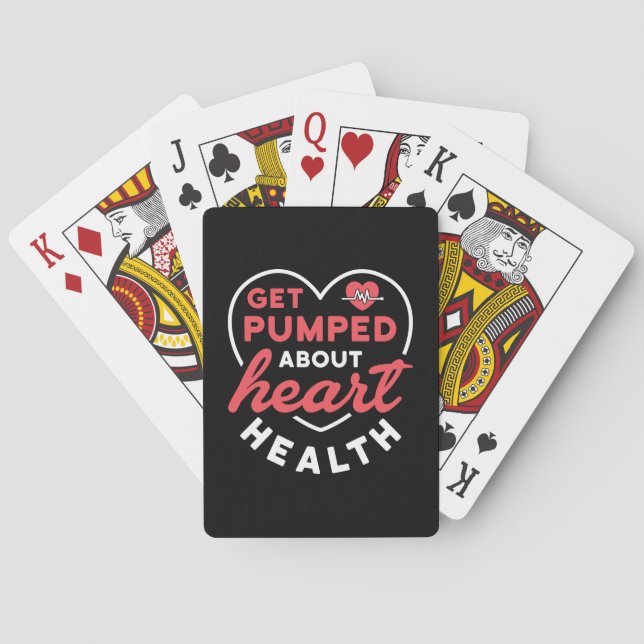 Get Pumped About Heart Health  Playing Cards (Back)