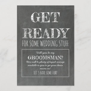 Get Ready - Funny Groomsman Proposal Invitation