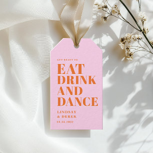 GET READY TO EAT DRINK AND DANCE! Wedding Gift Tags