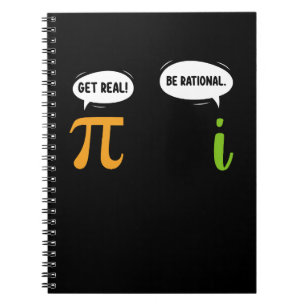Get Real Be Rational Funny Math Pi Day Geek Notebook