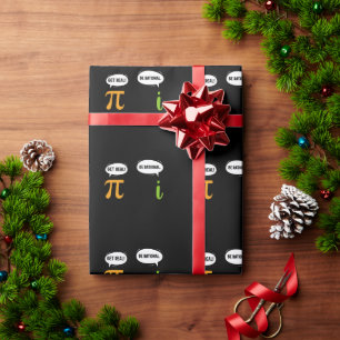 Get Real Be Rational Funny Math Pi Day Geek Wrapping Paper
