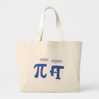 Get Real Be Rational Large Tote Bag