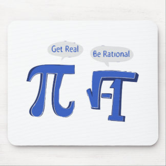 Get Real Be Rational Mouse Mat