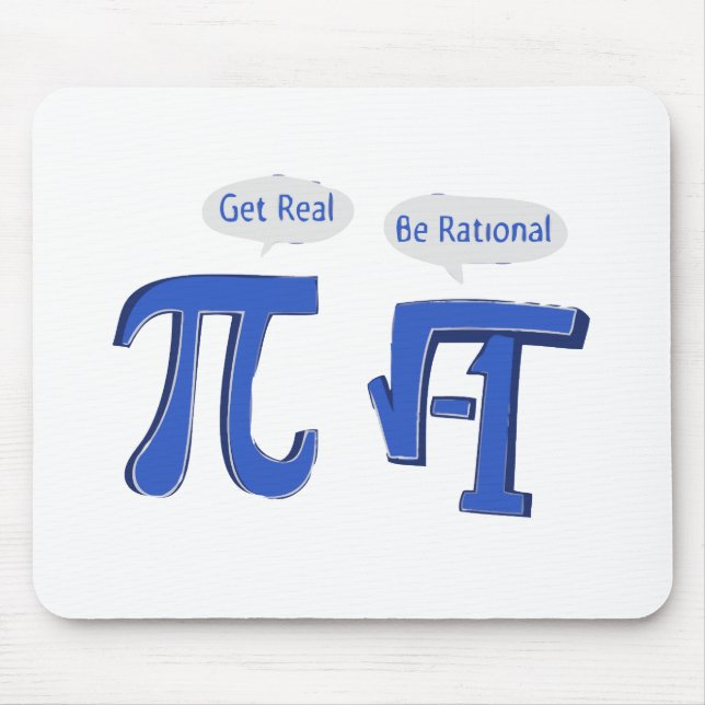 Get Real Be Rational Mouse Mat (Front)