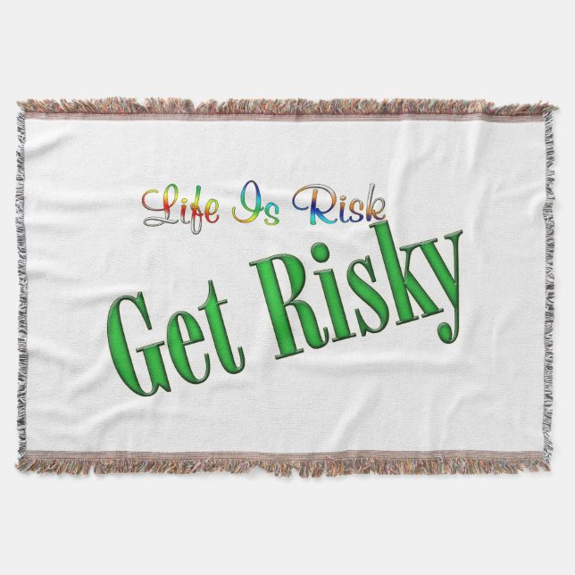 Get Risky Throw Blanket (Front)