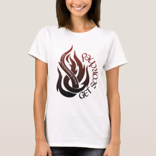 Get Scorched T-Shirt