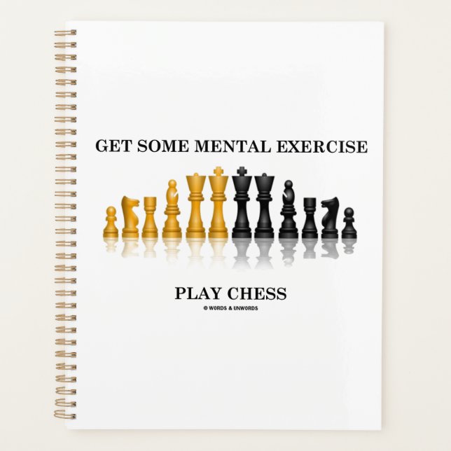 Get Some Mental Exercise Play Chess Planner (Front)