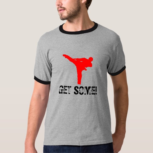 GET SOME! T-Shirt (Front)