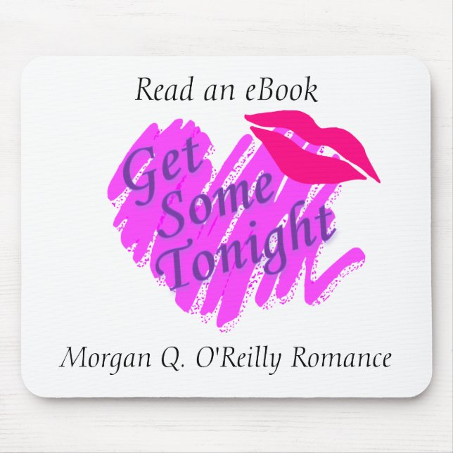 Get Some Tonight Mouse Mat (Front)