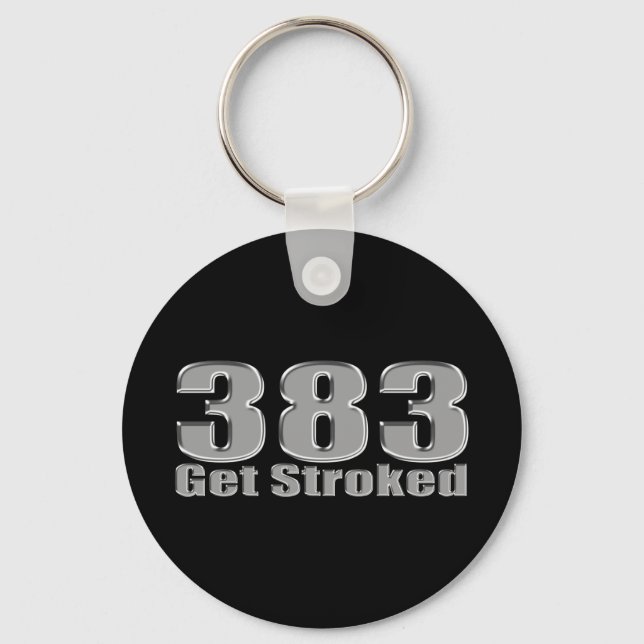 get stroked 383 stroker key ring (Front)