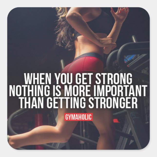 Get Stronger - Women's Workout Motivational Square Sticker (Front)