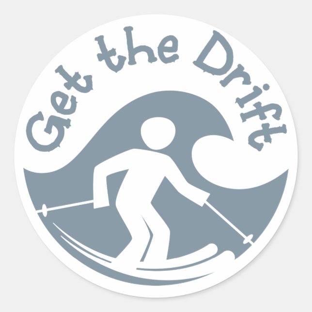 Get The Drift Sticker (Front)