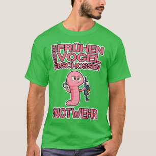 Get the early bird shot  was emergency brigade   3 T-Shirt