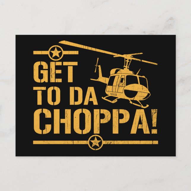 Get To Da Choppa Vintage Postcard (Front)