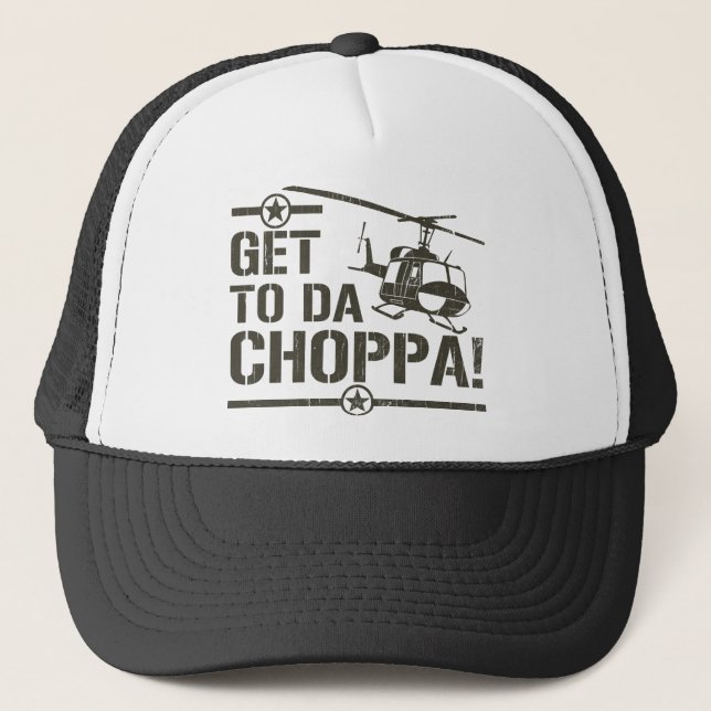 Get To Da Choppa Vintage Trucker Hat (Front)