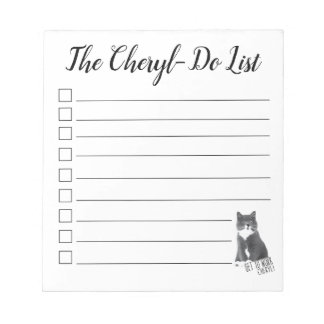 Get To Work Cheryl! Cheryl-Do List Notepad