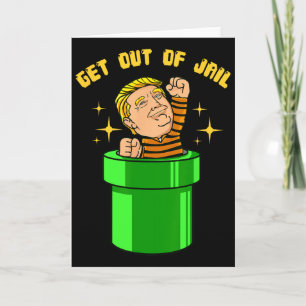 Get Trump Out Of Jail Card