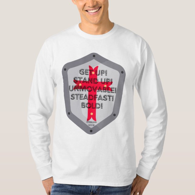 get up ! stand up! T-Shirt (Front)