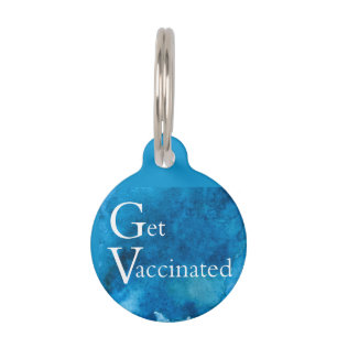 GET VACCINATED PET TAG