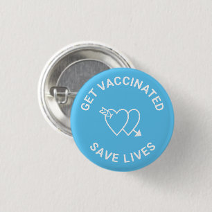 Get Vaccinated save lives sky blue white hearts 3 Cm Round Badge