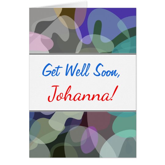 Get Well + Abstract Multicolored Blotch Pattern Card