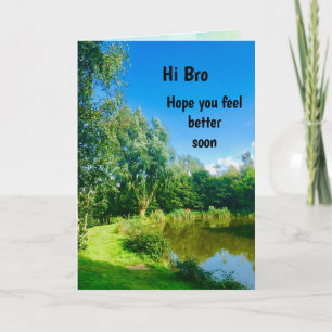 Get Well Bro design Greeting Card