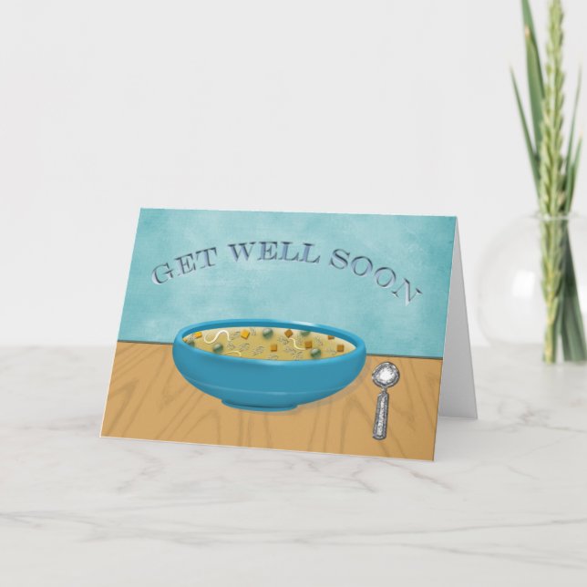 Get Well Chicken Soup Card (Front)