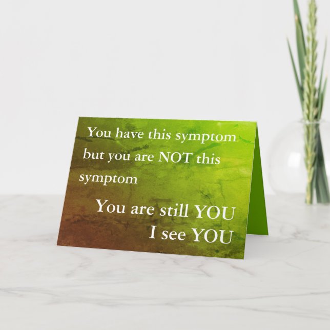 Get Well Chronic illness card You are still you (Front)