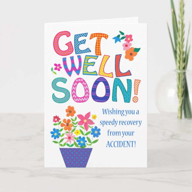 Get Well from Accident with Bright Flowers Card (Front)