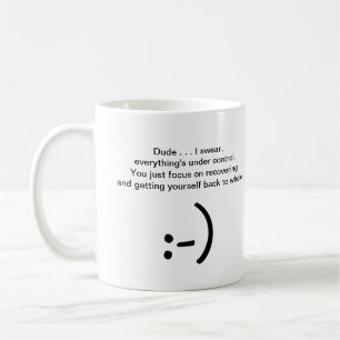Get Well Laughter - Relax Mac, I've Got Your Back! Coffee Mug