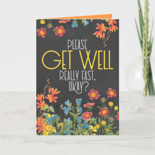 “Get Well Really Fast” Funny Card