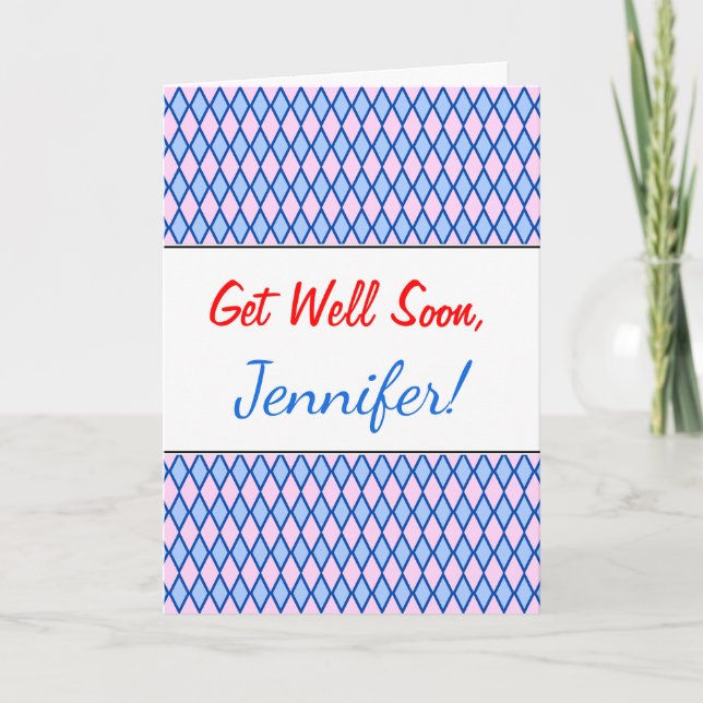 Get Well Soon; Blue and Pink Diamond Shape Pattern Card (Front)