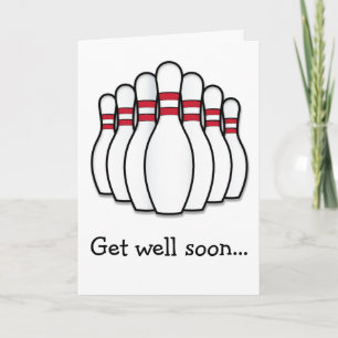 Get Well Soon Bowling from the Whole Gang Card