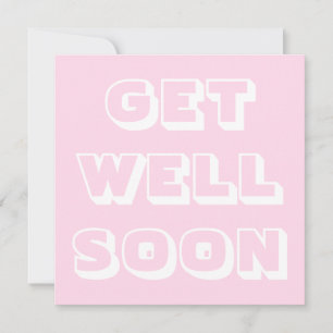 Get Well Soon, light pink white modern bold Card