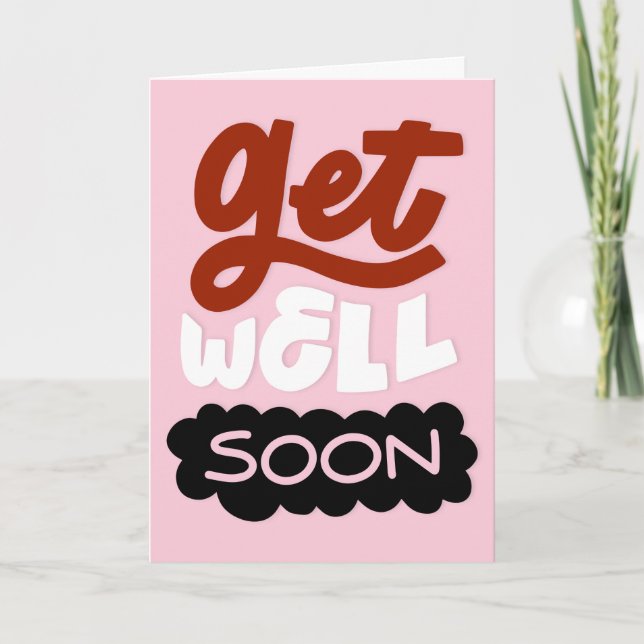 Get Well Soon Modern Colourful Typography Greeting Card (Front)