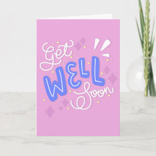 Get Well Soon Modern Pink and Blue Typography Card